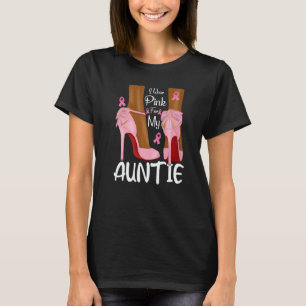 I Wear Pink For My Auntie Ribbon Melanin Black Que T-Shirt