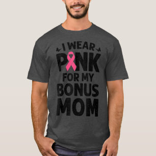I Wear Pink For My Bonus Mum Butterfly Breast Canc T-Shirt