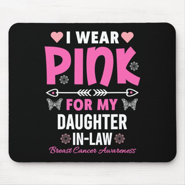 I Wear Pink For My Daughter In-Law Breast Cancer A Mouse Pad (Front)
