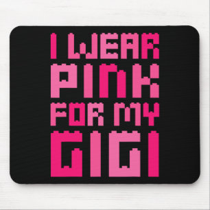 I Wear Pink For My Gigi Block Building Boys Breast Mouse Pad