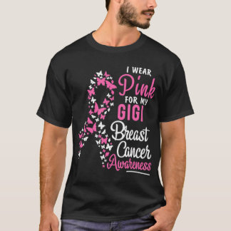 I Wear Pink For My Gigi Breast Cancer Awareness T-Shirt