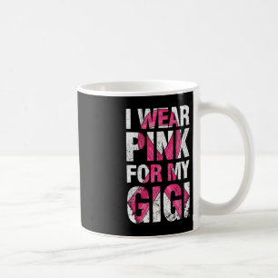 I Wear Pink For My Gigi Breast Cancer Survivor Rib Coffee Mug