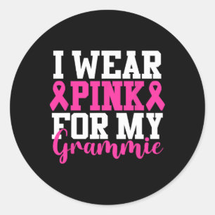 I Wear Pink For My Grammie Breast Cancer Awareness Classic Round Sticker
