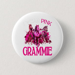 I Wear Pink For My Grammie Breast Cancer Horses 6 Cm Round Badge