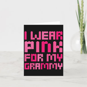 I Wear Pink For My Grammy Block Building Boys Brea Card