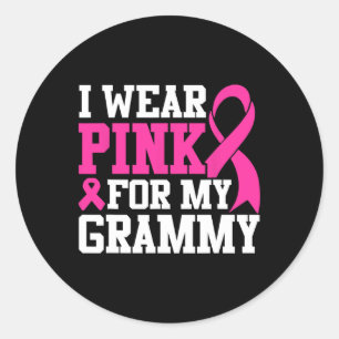 I Wear Pink For My Grammy Breast Cancer Awareness Classic Round Sticker