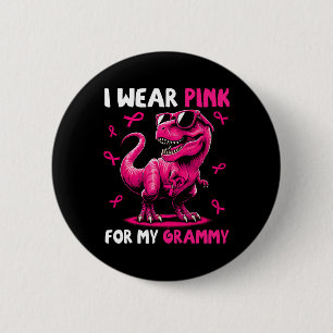 I Wear Pink For My Grammy T-rex Dinosaur Breast Ca 6 Cm Round Badge