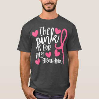 I Wear Pink For My Grandma Breast Cancer Awareness T-Shirt