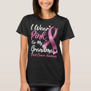 I Wear Pink For my Grandma Breast Cancer awareness T-Shirt