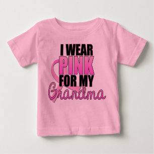 I Wear Pink for My Grandma - Breast Cancer Baby T-Shirt