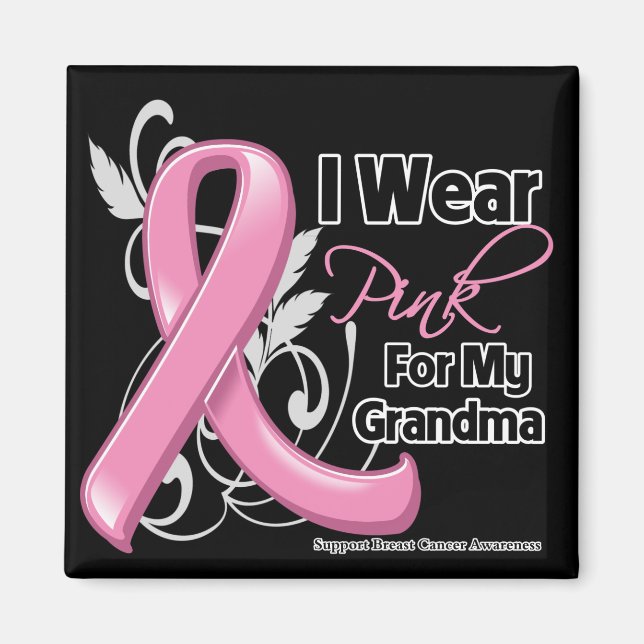 I Wear Pink For My Grandma - Breast Cancer Magnet (Front)