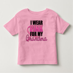 I Wear Pink for My Grandma - Breast Cancer Toddler T-Shirt