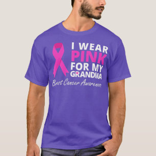 I Wear Pink For My Grandma Ribbon Family Love T-Shirt