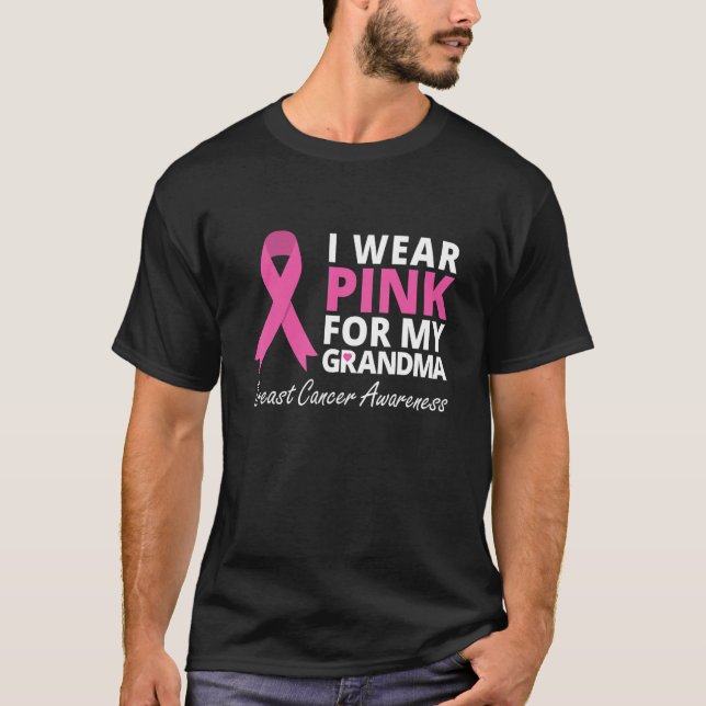 I Wear Pink For My Grandma  Ribbon Family Love T-Shirt (Front)