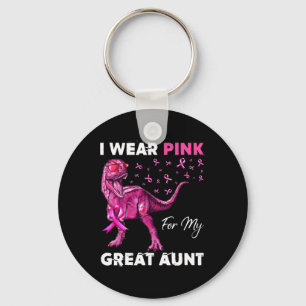 I Wear Pink For My Great Aunt Breast Cancer Awaren Key Ring