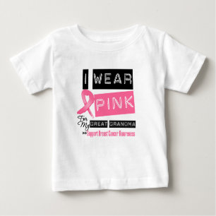 I Wear Pink For My Great Grandma Breast Cancer Baby T-Shirt