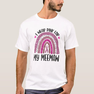 I Wear Pink For My Meemaw Breast Cancer Awareness T-Shirt