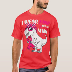 I Wear Pink For My Mimi Dinosaur Breast Cancer Awa T-Shirt
