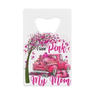 I Wear Pink For My Mom Ribbon Truck Breast Cancer