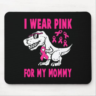 I Wear Pink For My Mommy T-rex Dinosaur Ribbon Tod Mouse Pad