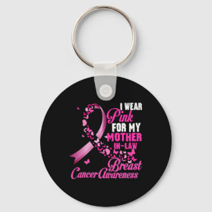I Wear Pink For My Mother-In-Law Breast Cancer Awa Key Ring