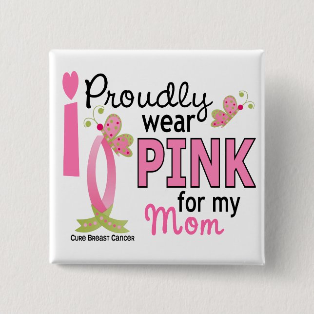 I Wear Pink For My Mum 27 Breast Cancer 15 Cm Square Badge (Front)