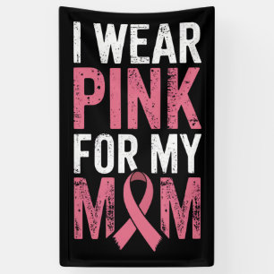 I Wear Pink For My Mum Breast Cancer Awareness   Banner