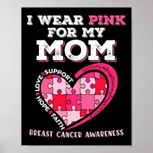 I Wear Pink For My Mum Breast Cancer Awareness Kid Poster