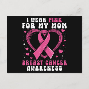 I Wear Pink For My Mum Breast Cancer Awareness Sup Postcard
