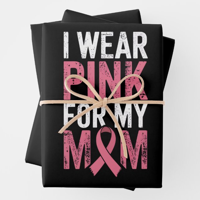 I Wear Pink For My Mum Breast Cancer Awareness   Wrapping Paper Sheet (In situ)