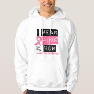 I Wear Pink For My Mum Breast Cancer Hoodie