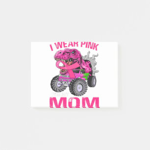 I Wear Pink For My Mum Breast Cancer Monster Truck Post-it Notes