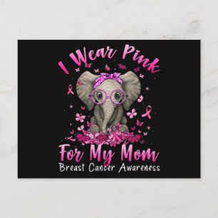 I Wear Pink For My Mum Mama Elephant Breast Cancer Postcard