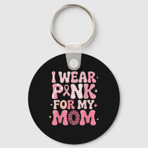 I Wear Pink For My Mum Shirt For Breast Cancer Awa Key Ring