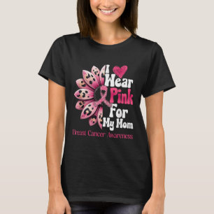 I Wear Pink For My Mum Sunflower Breast Cancer Awa T-Shirt