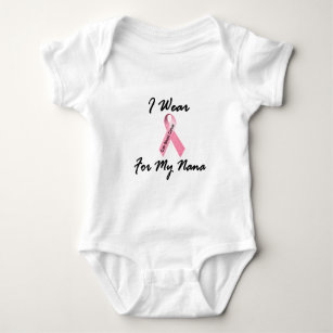 I Wear Pink For My Nana 1 Breast Cancer Baby Bodysuit