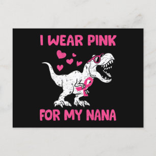 I Wear Pink For My Nana Breast Cancer Awareness To Postcard