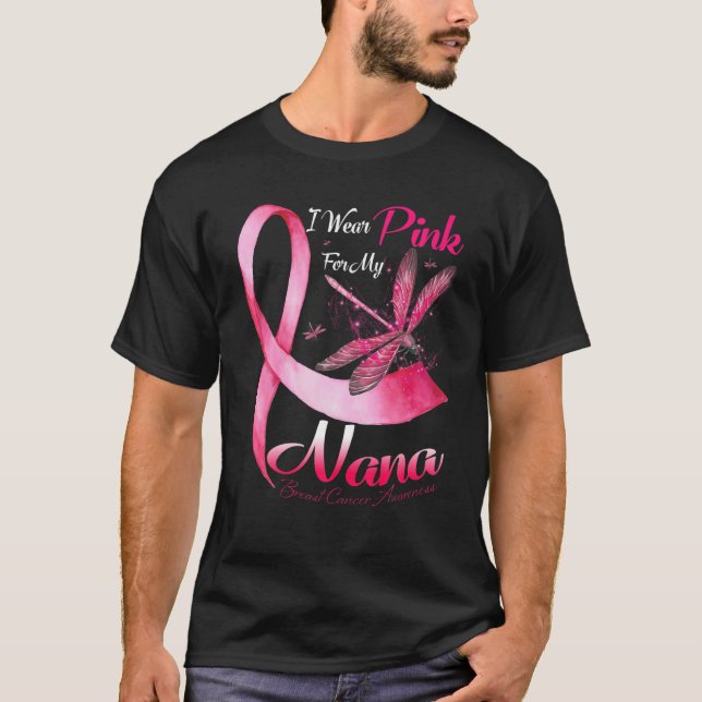 I Wear Pink For My Nana Dragonfly Breast Cancer T-Shirt (Front)