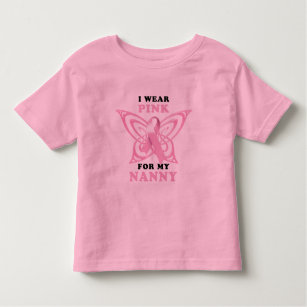 I Wear Pink for my Nanny Toddler T-Shirt