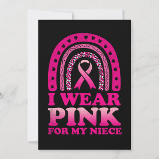 I Wear Pink For My Niece Breast Cancer Awareness Invitation