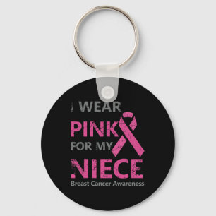 I Wear Pink For My Niece Breast Cancer Awareness Key Ring