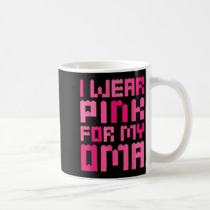 I Wear Pink For My Oma Block Building Boys Kid Bre Coffee Mug