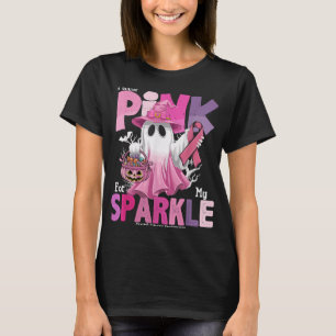 I Wear Pink For My Sparkle Ghost Breast Cancer Awa T-Shirt