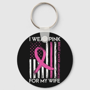 I Wear Pink For My Wife Breast Cancer Month Suppor Key Ring