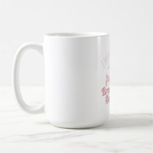 I Wear Pink for Myself – Breast Cancer Awareness Coffee Mug