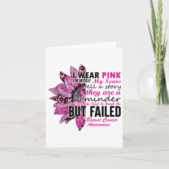 I Wear Pink For Myself My Scars Breast Cancer For  Card (Front)