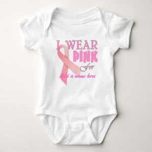 I Wear Pink For Name Tempate for Breast Cancer Awa Baby Bodysuit