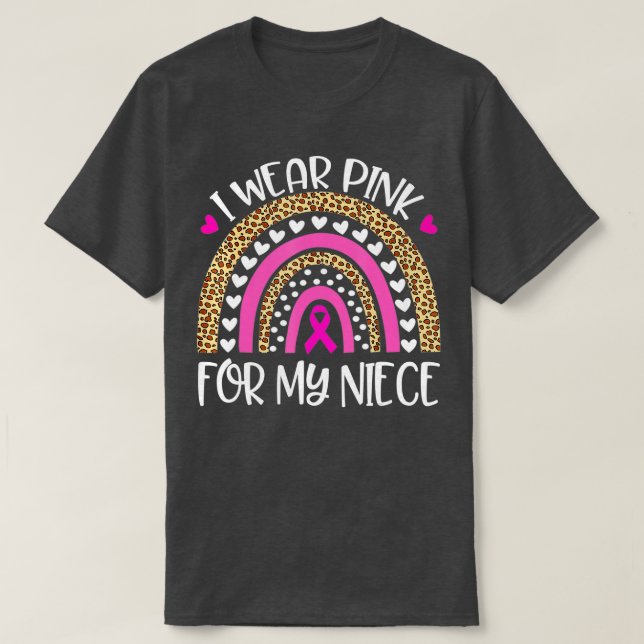I Wear Pink For Niece Breast Cancer Awareness Supp T-Shirt (Design Front)