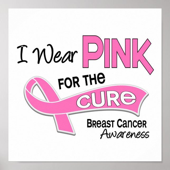 I Wear Pink For The Cure 42 Breast Cancer Poster (Front)