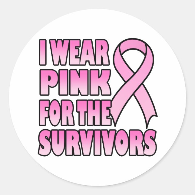 I Wear Pink for the Survivors Sticker (Front)